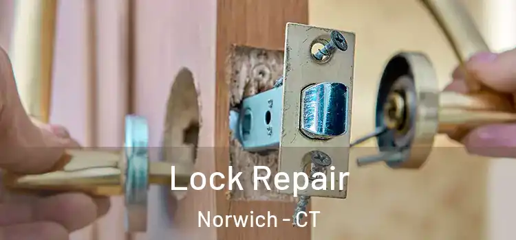  Lock Repair Norwich - CT