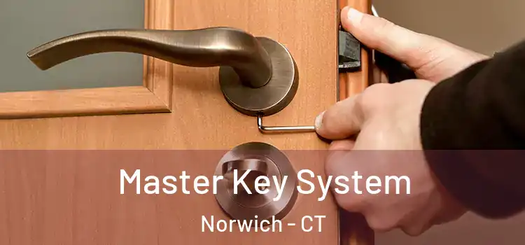  Master Key System Norwich - CT